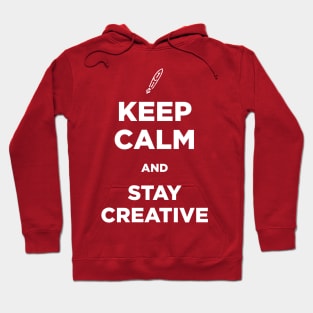 Keep Calm and Stay Creative Hoodie